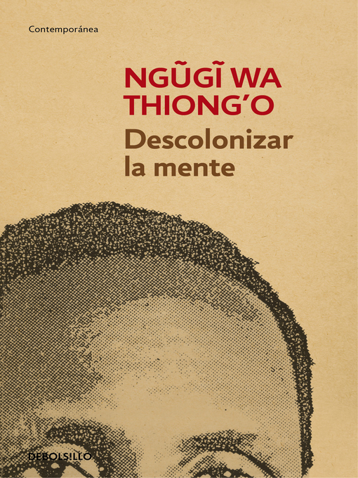 Title details for Descolonizar la mente by Ngugi wa Thiong'o - Wait list
